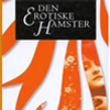 København København - litteratur 2026 - Den erotiske hamster